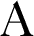 A
