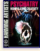 Harming Artists � Psychiatry Manipulating Creativity