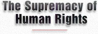 The Supremacy of Human Rights