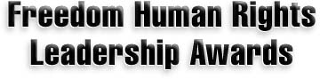 Freedom Human Rights Leadership Awards
