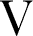V