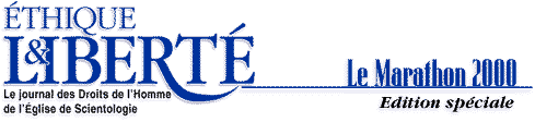 &Eacute;thique & Libert&eacute; - Le journal des Droits de lHomme de l&Eacute;glise de Scientologie