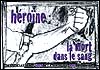 H�ro�ne: la mort dans le sang