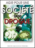 Agir pour une soci�t� sans drogue