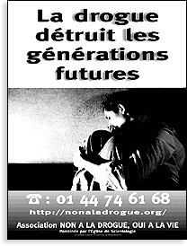 La drogue d�truit les g�n�rations futures