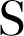  S 