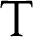 T