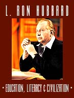 L. Ron Hubbard: Education, Literacy and Civilization
