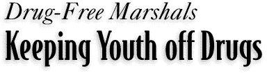 Drug-Free Marshals Keeping Youth off Drugs