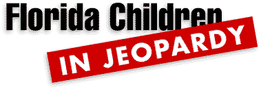 Florida Children in Jeopardy