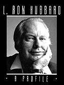 L. Ron Hubbard: A Profile