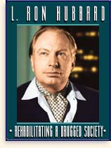 L. Ron Hubbard: Rehabilitating a Drugged Society