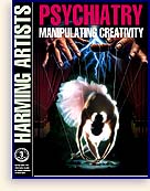 Harming Artists — Psychiatry Manipulating Creativity