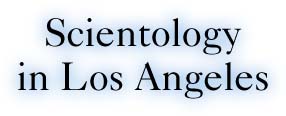 Scientology in Los Angeles