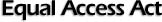 EQUAL ACCESS ACT