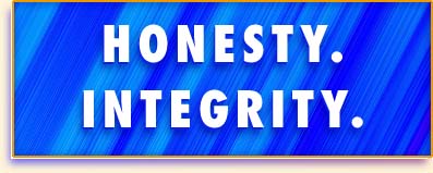 Honesty. Integrity.