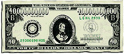$40,000,000,00 Dollar Bill