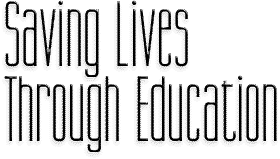 Saving Lives Through Education