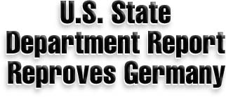 U.S. State Department Report Reproves Germany