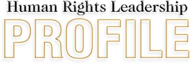 Human Rights Leadership Profile
