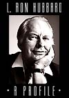 L. Ron Hubbard, A Profile