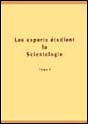 Les experts étudient la Scientologie