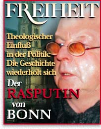 Der RASPUTIN  von BONN - FREIHEIT  Journalismus im interesse der öffentlichkeit Herausgegeben von der Scientology Kirche seit 1972