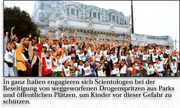 In ganz Italien engagieren sich Scientologen bei der Beseitigung von weggeworfenen Drogenspritzen aus Parks und öffentlichen Plätzen, um Kinder vor dieser Gefahr zu schützen.