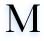 M