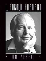 L. Ronald Hubbard: Un Perfil